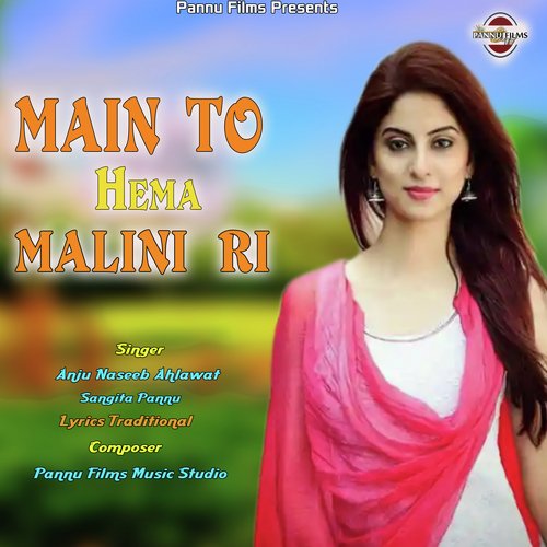 Main To Hema Malini Ri