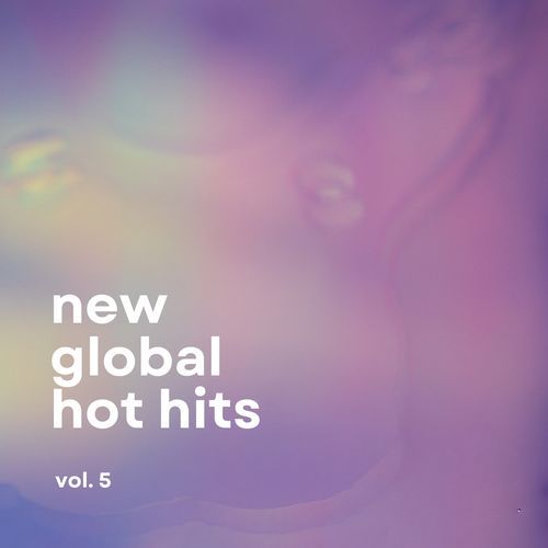 New Global Hot Hits Vol.5