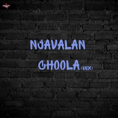 Njavalan Choola