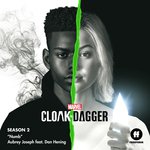 Numb (From "Cloak & Dagger: Season 2")