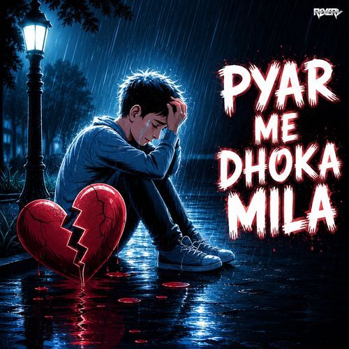Pyar Me Dhoka Mila