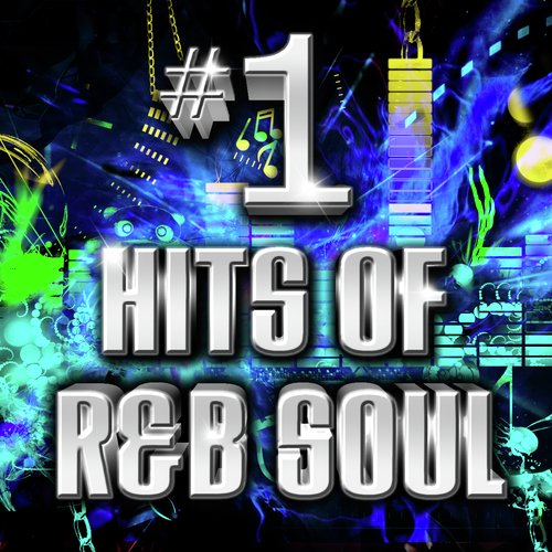 R&B Soul - 1# Hits of R&B Soul