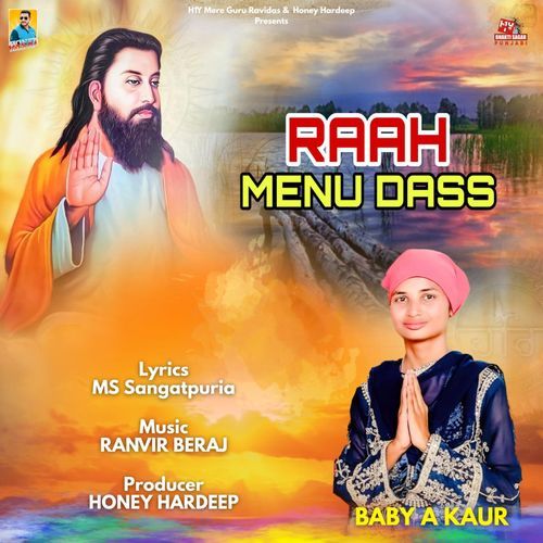 Raah Menu Dass (Ravidass Bhajan)