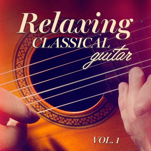 Relaxing Classical Guitar, Vol. 1