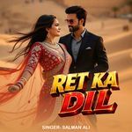 Ret Ka Dil