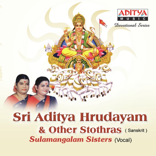 Sri Aditya Hrudayam & Other Stothras