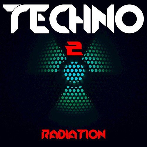 Techno Radiation, Vol. 2