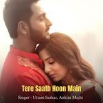 Tere Saath Hoon Main
