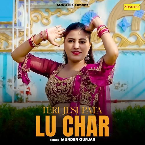 Teri Jesi Pata Lu Char