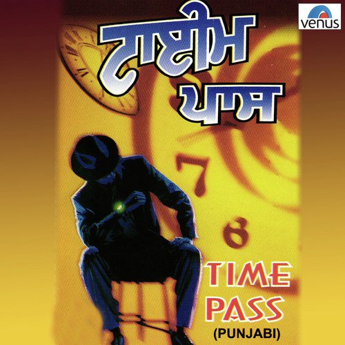 Time Pass- Punjabi