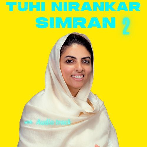 Tuhi Nirankar Simran 2