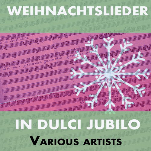 Weihnachtslieder: In dulci jubilo