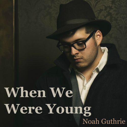 When We Were Young