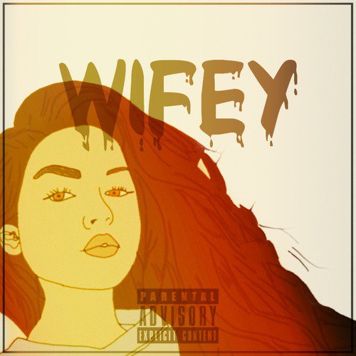 Wifey (feat. Mr.GoodBars)