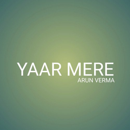Yaar mere