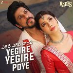 Yegire Yegire Poye - Raees