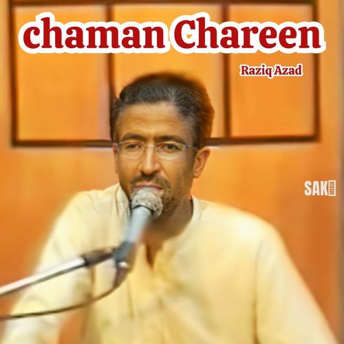 chaman Chareen