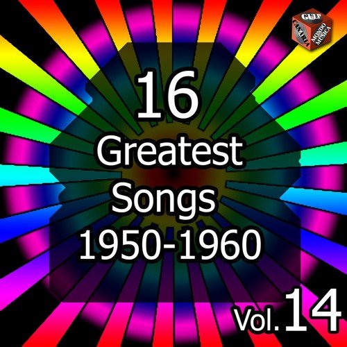 16 Greatest Songs 1950-1960, Vol. 14