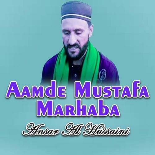 Aamde Mustafa Marhaba