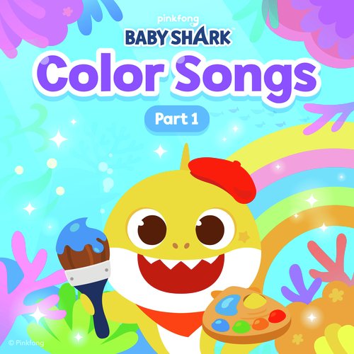 Baby Shark Color Songs (Pt. 1)