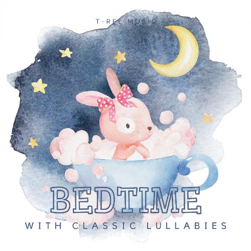 Bedtime with Classic Lullabies