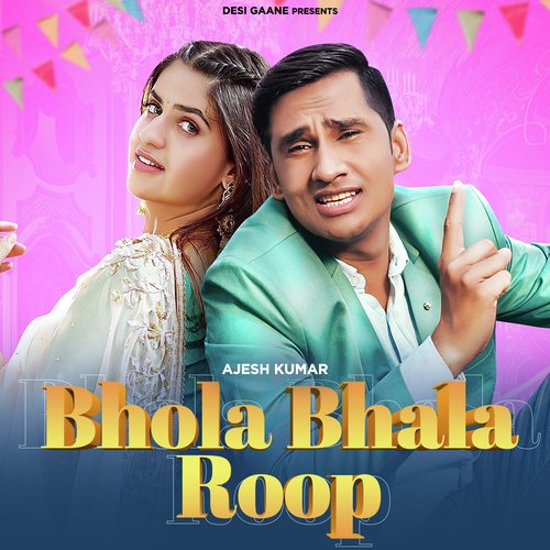 Bhola Bhala Roop (2023)