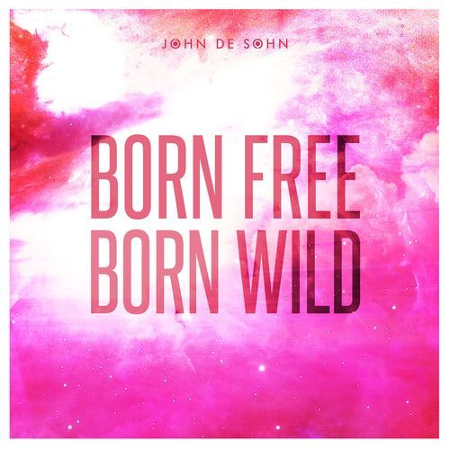 Born Free Born Wild