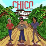 Chico (feat. Wiz Khalifa &amp; Kap G)