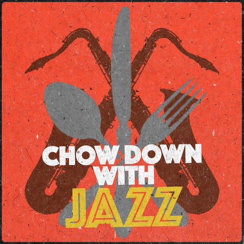 Chow Down with Jazz