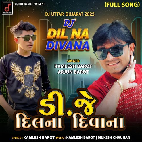 DJ Dil Na Divana (Full Song)