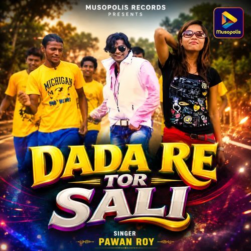 Dada Re Tor Sali