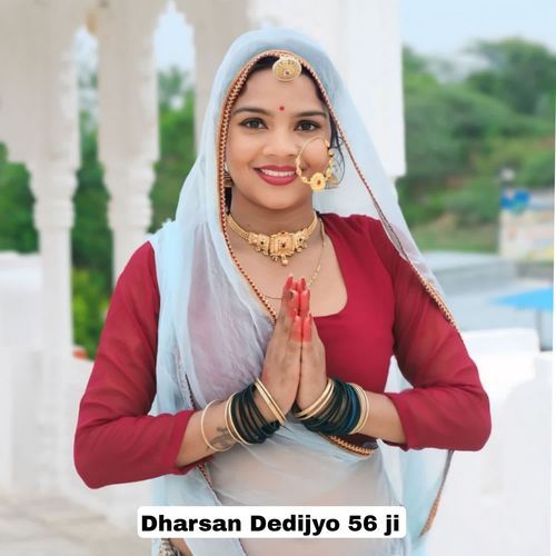 Dharsan Dedijyo 56 ji