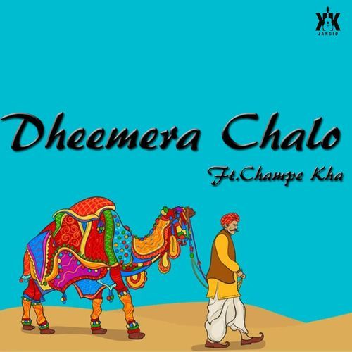 Dheemera Chalo