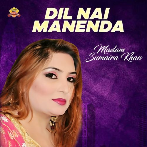 Dil Nai Manenda