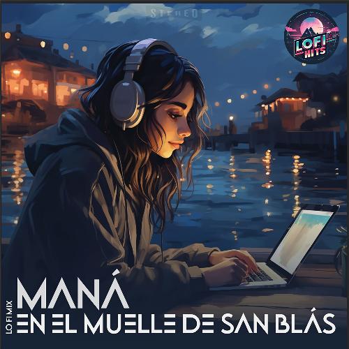 En El Muelle De San Blas (LoFi Version)