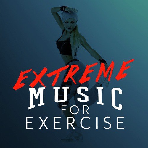 Extreme Music for Exercise_poster_image