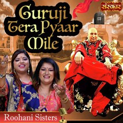 Guruji Tera Pyaar Mile