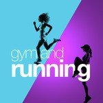 Gym and Running