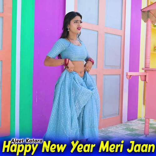 Happy New Year Meri Jaan