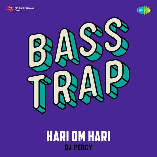 Hari Om Hari Bass Trap