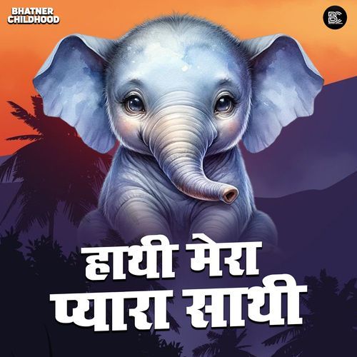 Hathi Mera Pyara Sathi