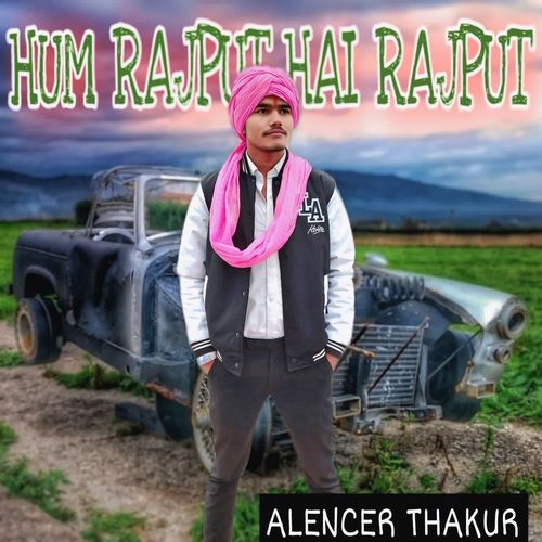 Hum Rajput Hai Rajput
