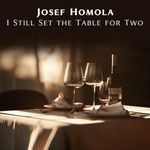 I Still Set the Table for Two