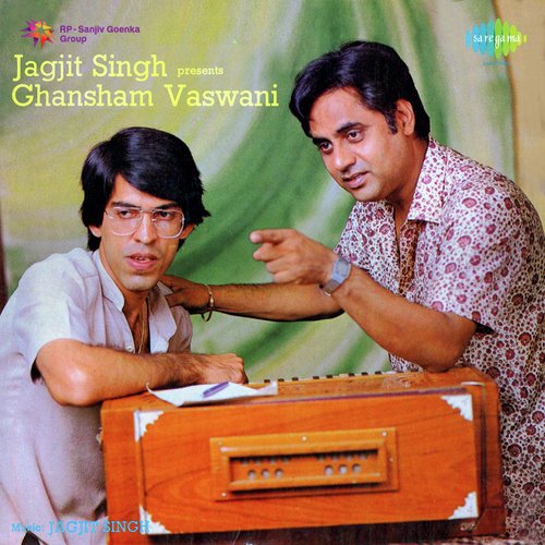 Jagjit Singh Presents Ghansham Vaswani