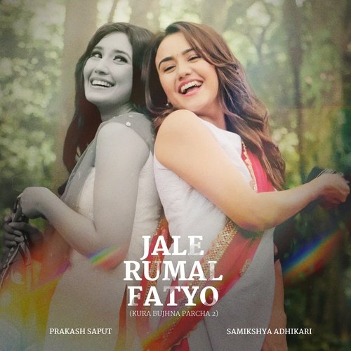 Jale Rumal Fatyo (Kura Bujhna Parcha 2)_poster_image