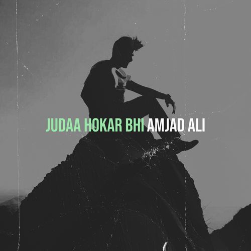 Judaa Hokar Bhi