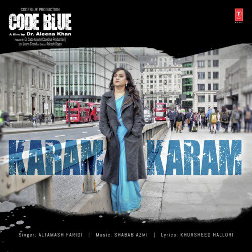 Karam Karam (From "Code Blue")