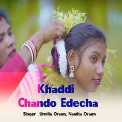 Khaddi Chando Edecha