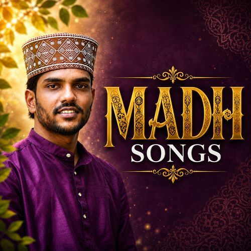 MADH SONGS