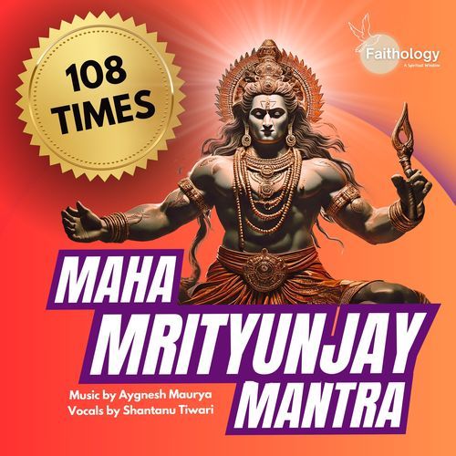 Maha Mrityunjaya Mantra 108 Times